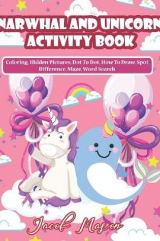 Cover of Narwhal And Unicorn Activity Book