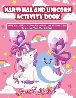 Book cover for Narwhal And Unicorn Activity Book