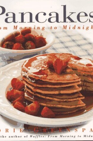 Cover of Pancakes from Morning to Midnight