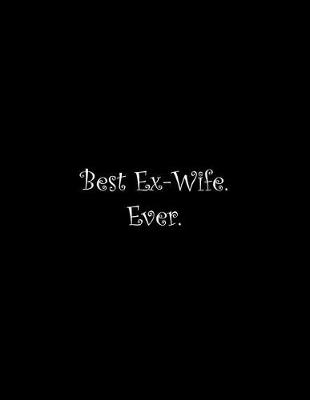 Book cover for Best Ex-Wife. Ever