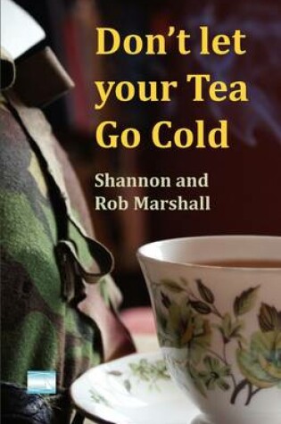 Cover of Don't Let Your Tea Go Cold
