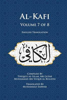 Cover of Al-Kafi, Volume 7 of 8