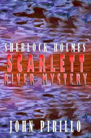 Cover of Sherlock Holmes, Scarlett River Mystery