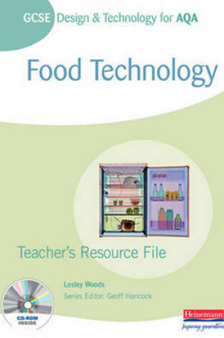 Cover of GCSE Design and Technology for AQA: Food Technology Teacher's Resource File