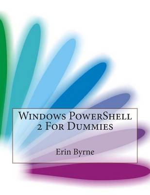 Book cover for Windows Powershell 2 for Dummies