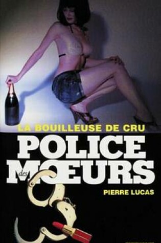 Cover of Police Des Moeurs N211 La Bouilleuse de Cru