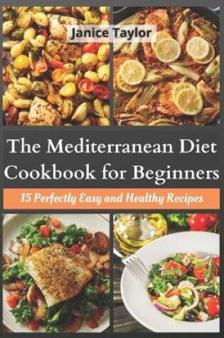 Cover of The Mediterranean Diet Cookbook for Beginners