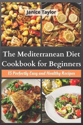 Book cover for The Mediterranean Diet Cookbook for Beginners