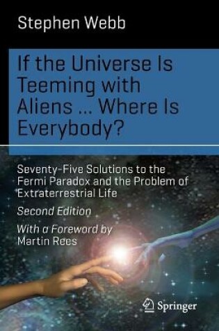 Cover of If the Universe Is Teeming with Aliens ... WHERE IS EVERYBODY?