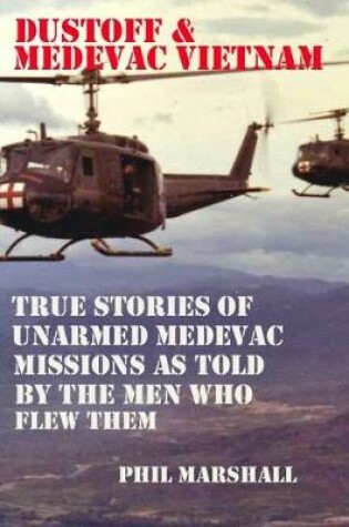 Cover of Dustoff and Medevac Vietnam