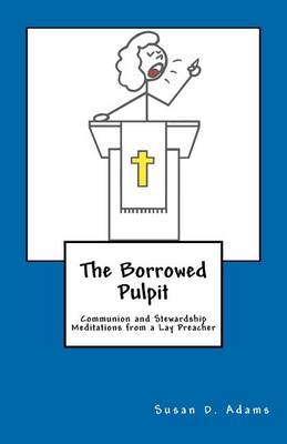 Book cover for The Borrowed Pulpit