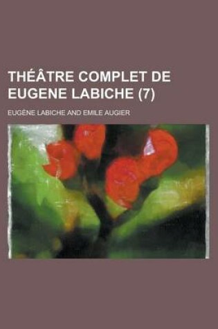 Cover of Theatre Complet de Eugene Labiche (7 )