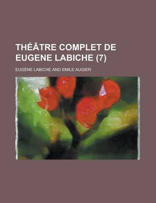 Book cover for Theatre Complet de Eugene Labiche (7 )