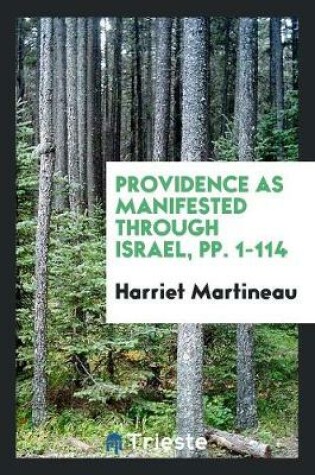 Cover of Providence as Manifested Through Israel ...