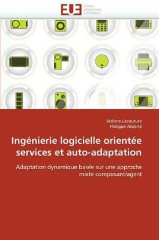 Cover of Ing nierie Logicielle Orient e Services Et Auto-Adaptation