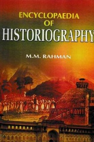 Cover of Encyclopaedia of Historiography (Historiography in India)