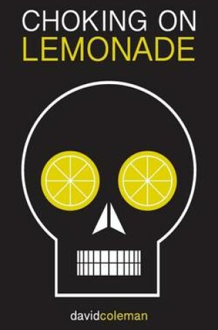 Cover of Choking on Lemonade