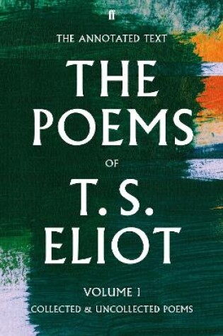 Cover of The Poems of T. S. Eliot Volume I