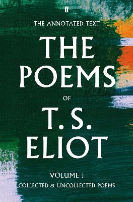 Book cover for The Poems of T. S. Eliot Volume I