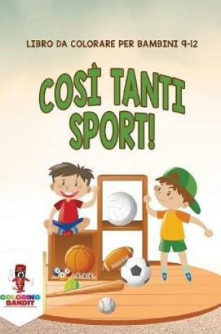 Cover of Così Tanti Sport!