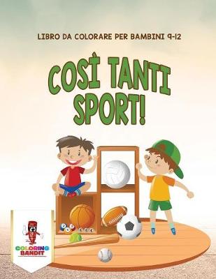 Book cover for Così Tanti Sport!