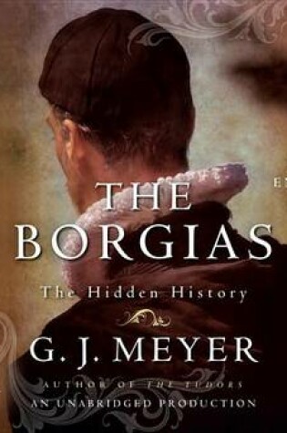 Cover of CD: The Borgias: The Hidden History