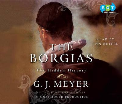 Book cover for CD: The Borgias: The Hidden History