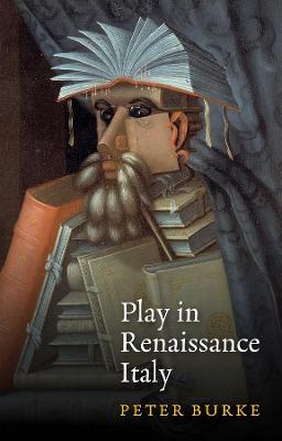 Book cover for Play in Renaissance Italy