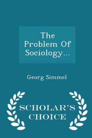 Cover of The Problem of Sociology... - Scholar's Choice Edition