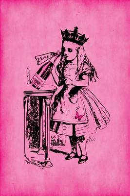 Book cover for Alice in Wonderland Journal - Party Girl Alice (Pink)