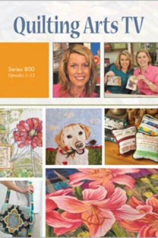 Cover of Quilting Arts TV Series 800 DVD