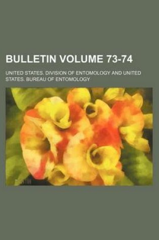 Cover of Bulletin Volume 73-74