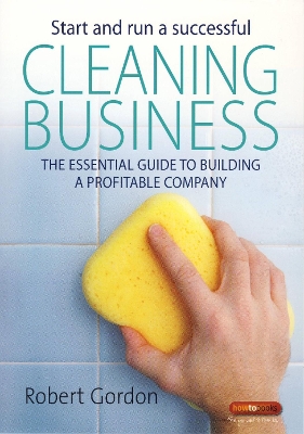 Book cover for Start and Run A Successful Cleaning Business