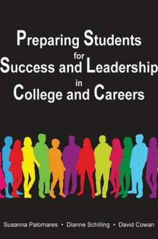 Cover of Preparing Students for Success and Leadership in College and Careers