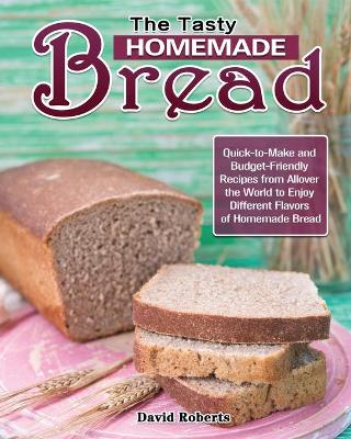 Book cover for The Tasty Homemade bread