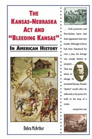 Cover of The Kansas-Nebraska ACT and Bleeding Kansas in American History