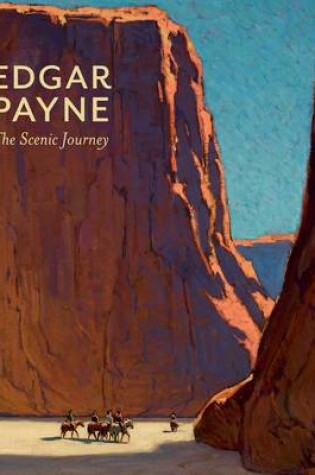 Cover of Edgar Payne the Scenic Journey