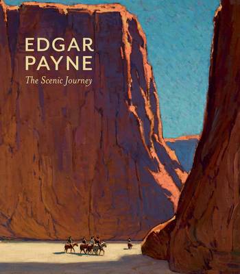 Book cover for Edgar Payne the Scenic Journey