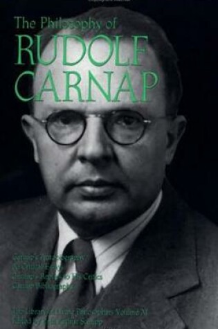 Cover of The Philosophy of Rudolf Carnap, Volume 11
