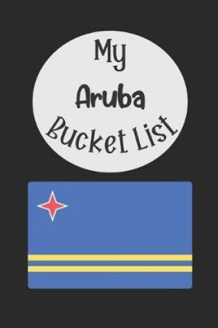 Cover of My Aruba Bucket List