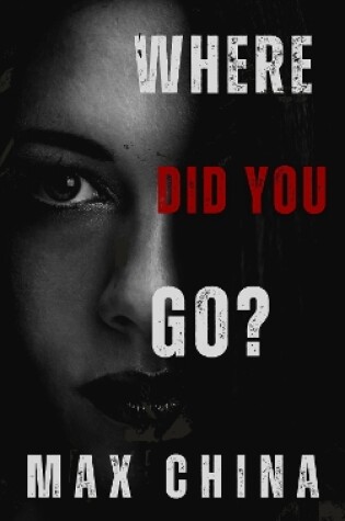 Cover of Where Did You Go?