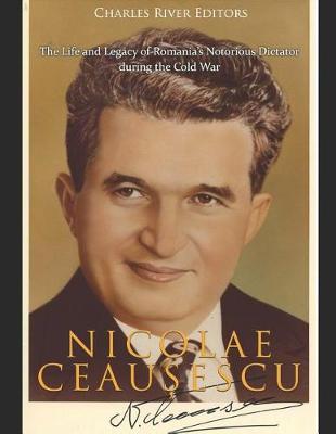 Book cover for Nicolae Ceaușescu