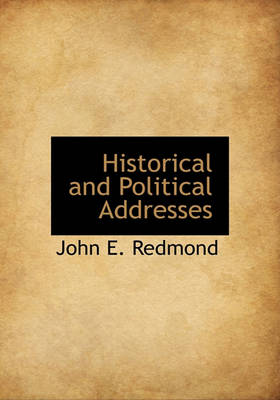 Book cover for Historical and Political Addresses