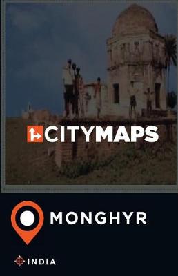 Book cover for City Maps Monghyr India