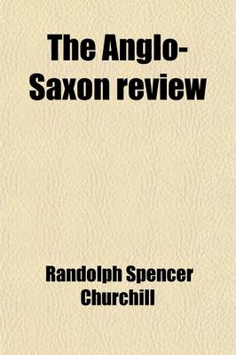 Book cover for The Anglo-Saxon Review Volume 3