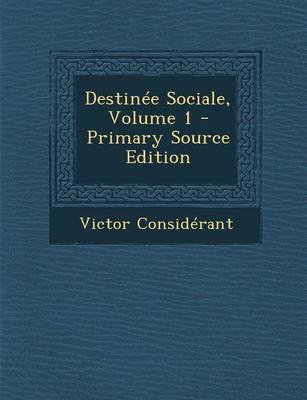 Book cover for Destinee Sociale, Volume 1