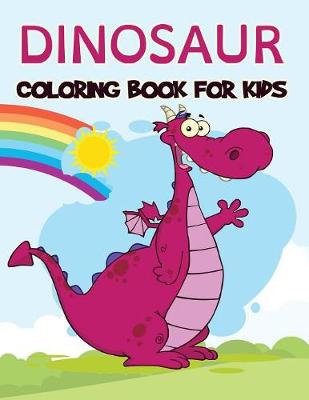 Book cover for Dinosaur Coloring Book for Kids