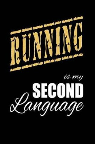 Cover of Running Is My 2nd Language