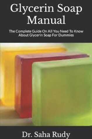 Cover of Glycerin Soap Manual