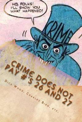 Book cover for Crime Does Not Pay Issues 26 and 27